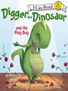 Digger the Dinosaur and the Play Day (MP3)
